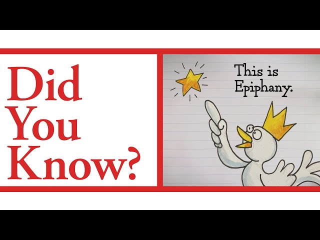 Did You Know? This is Epiphany.